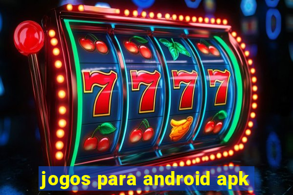 jogos para android apk